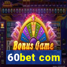 60bet com